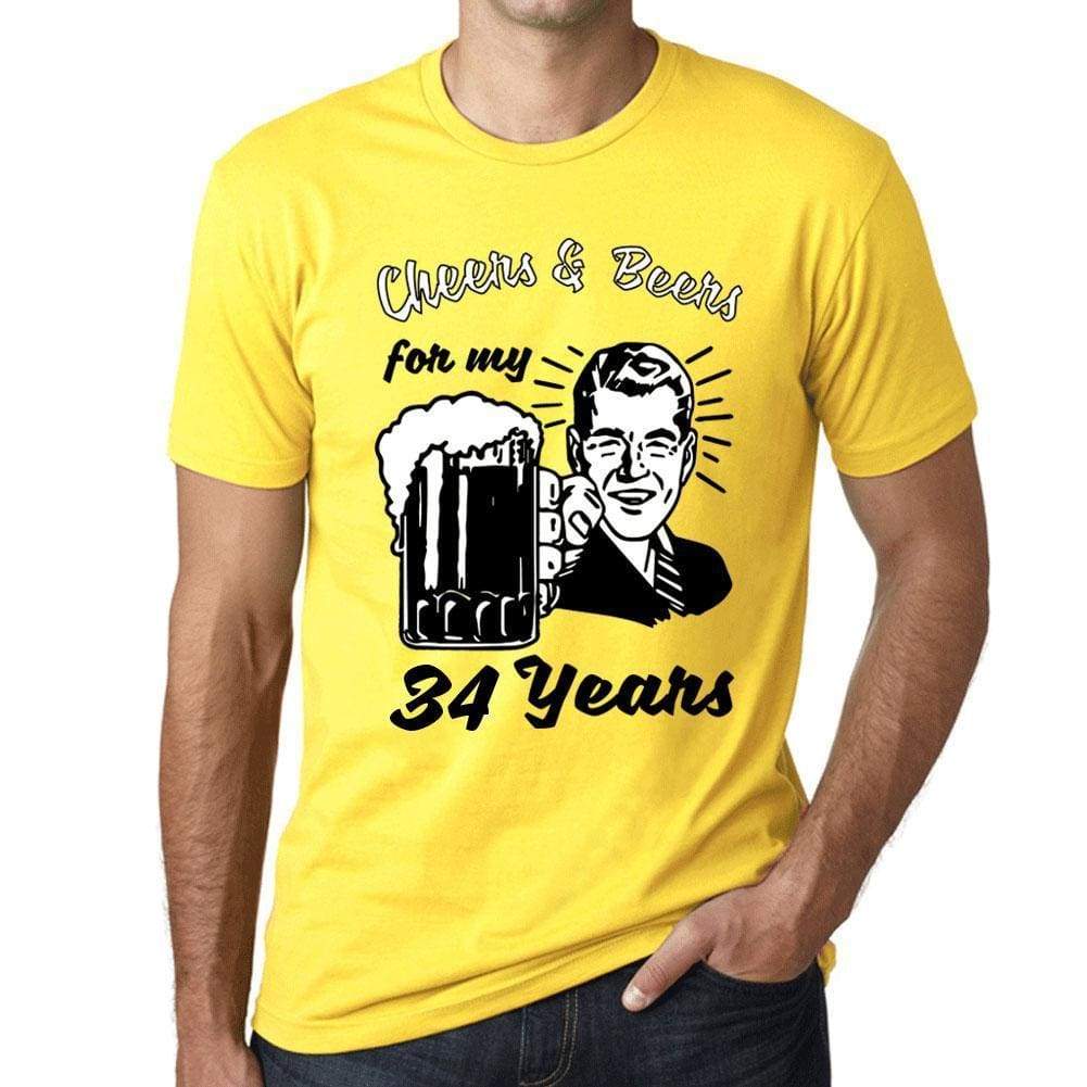 Cheers And Beers For My 34 Years Mens T-Shirt Yellow 34Th Birthday Gift 00418 - Yellow / Xs - Casual