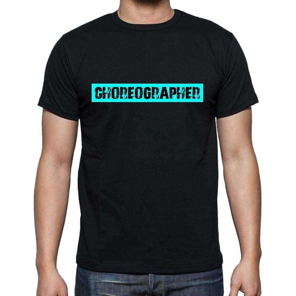 Choreographer T Shirt Mens T-Shirt Occupation S Size Black Cotton - T-Shirt