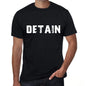 Detain Mens Vintage T Shirt Black Birthday Gift 00554 - Black / Xs - Casual