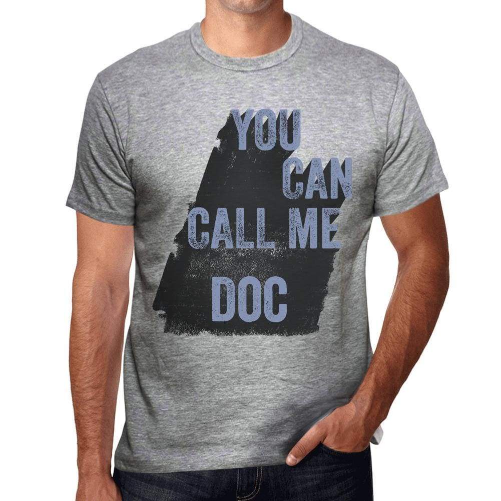 Doc You Can Call Me Doc Mens T Shirt Grey Birthday Gift 00535 - Grey / S - Casual