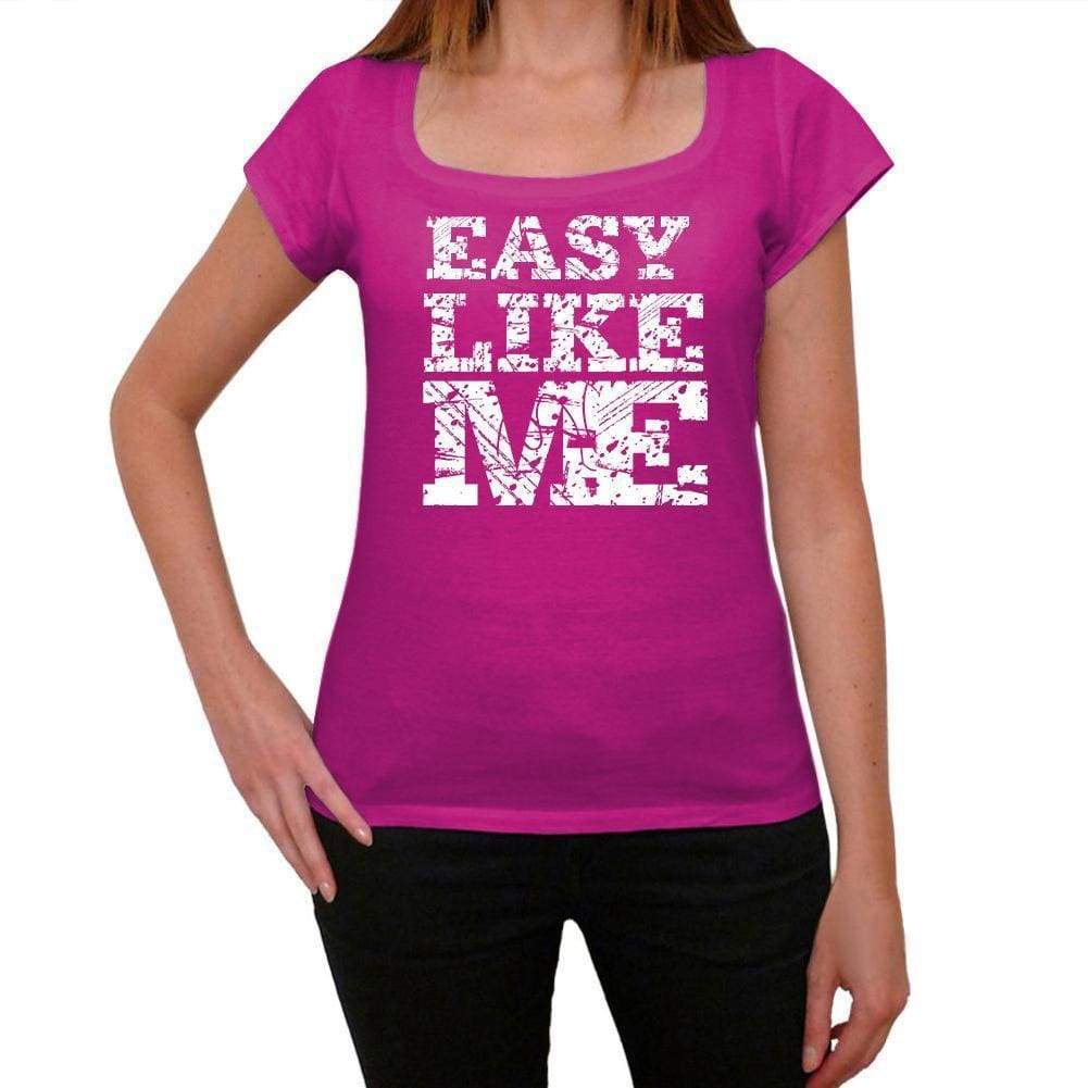 Easy Like Me Pink Womens Short Sleeve Round Neck T-Shirt 00053 - Pink / Xs - Casual