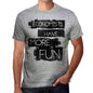 Economists Have More Fun Mens T Shirt Grey Birthday Gift 00532 - Grey / S - Casual