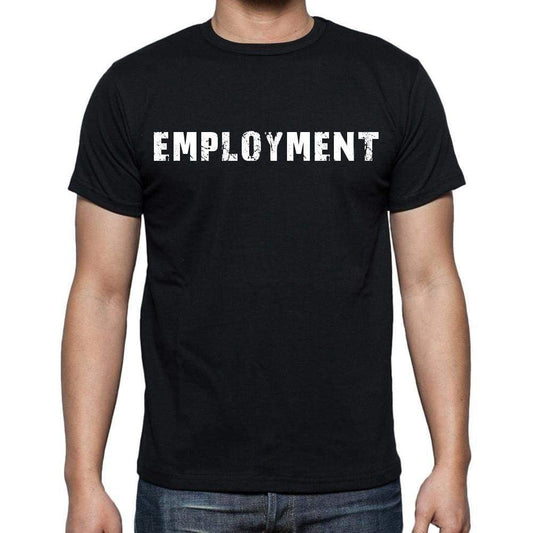Employment Mens Short Sleeve Round Neck T-Shirt Black T-Shirt En