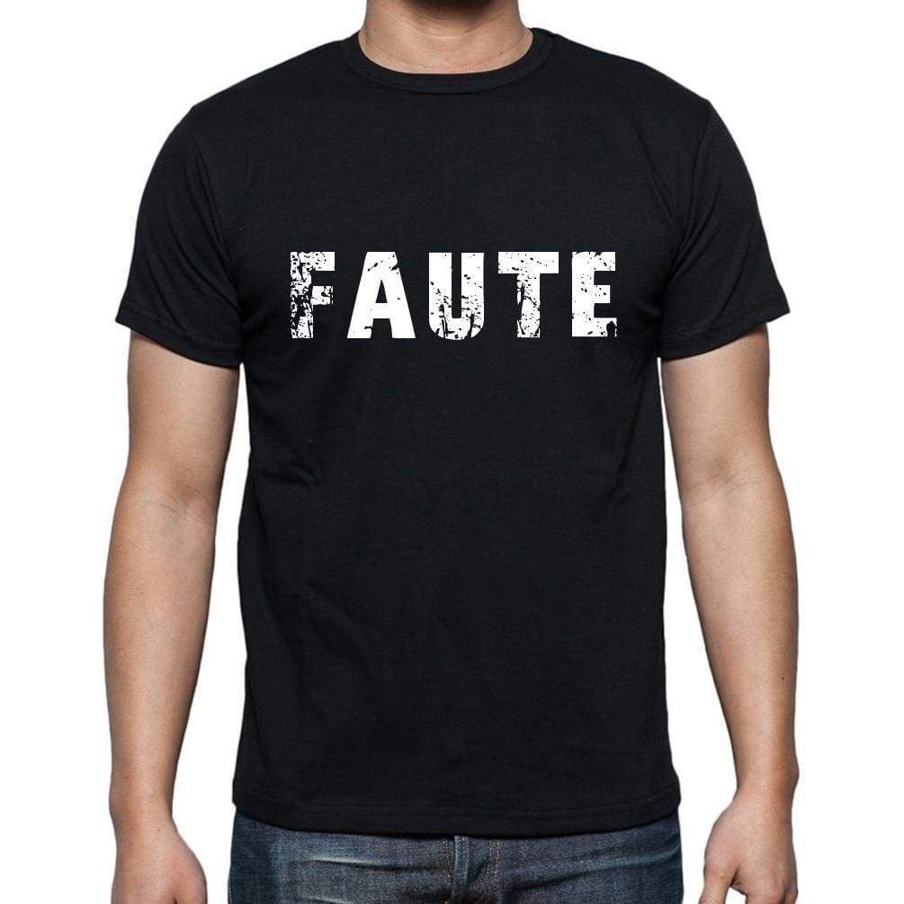 Faute French Dictionary Mens Short Sleeve Round Neck T-Shirt 00009 - Casual