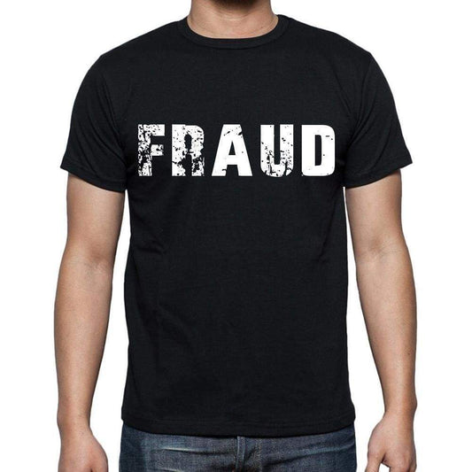 Fraud White Letters Mens Short Sleeve Round Neck T-Shirt 00007