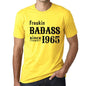 Freakin Badass Since 1965 Mens T-Shirt Yellow Birthday Gift 00396 - Yellow / Xs - Casual