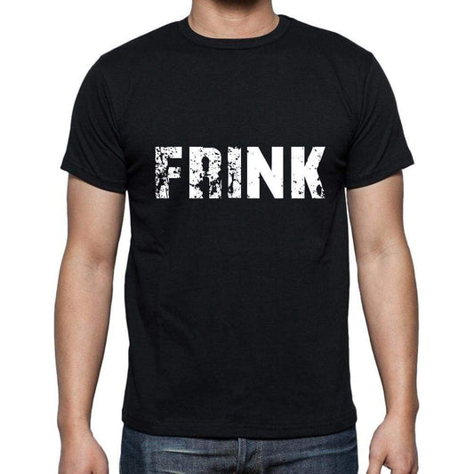 Frink Mens Short Sleeve Round Neck T-Shirt 5 Letters Black Word 00006 - Casual
