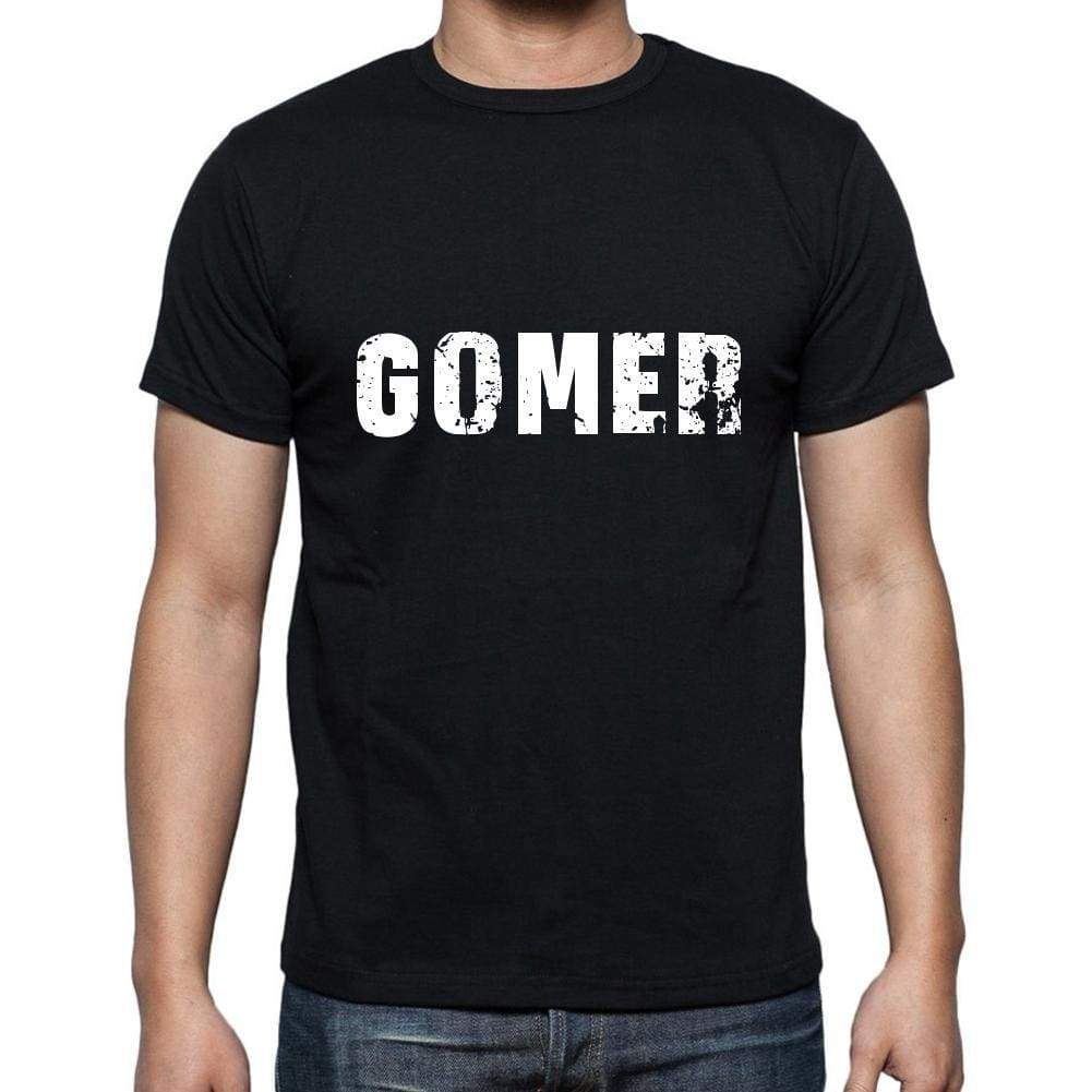 Gomer Mens Short Sleeve Round Neck T-Shirt 5 Letters Black Word 00006 - Casual
