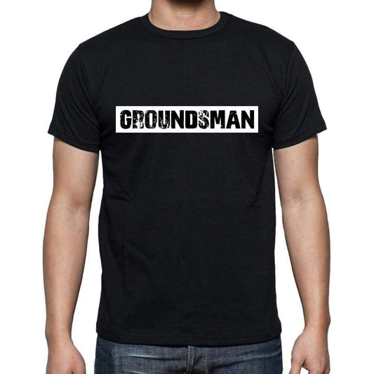 Groundsman T Shirt Mens T-Shirt Occupation S Size Black Cotton - T-Shirt