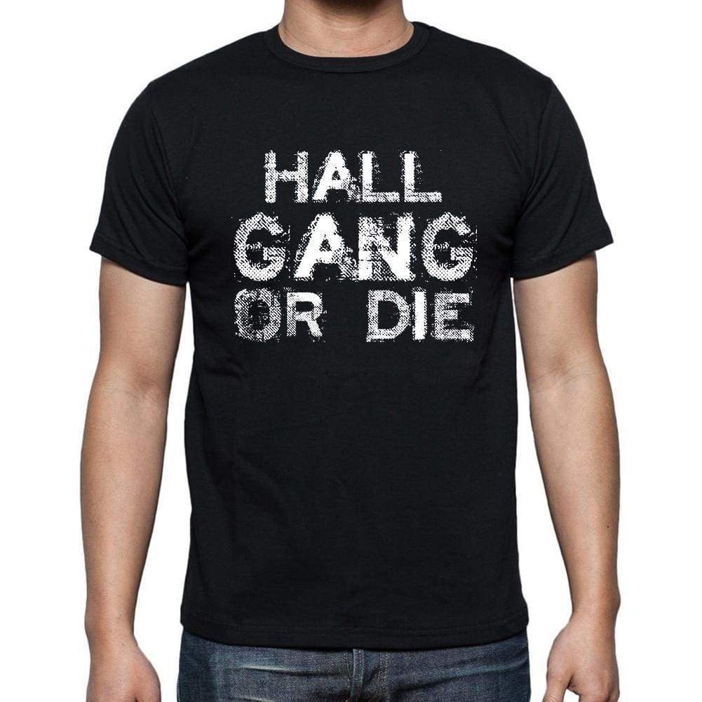 Hall Family Gang Tshirt Mens Tshirt Black Tshirt Gift T-Shirt 00033 - Black / S - Casual