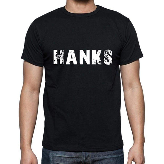 Hanks Mens Short Sleeve Round Neck T-Shirt 5 Letters Black Word 00006 - Casual