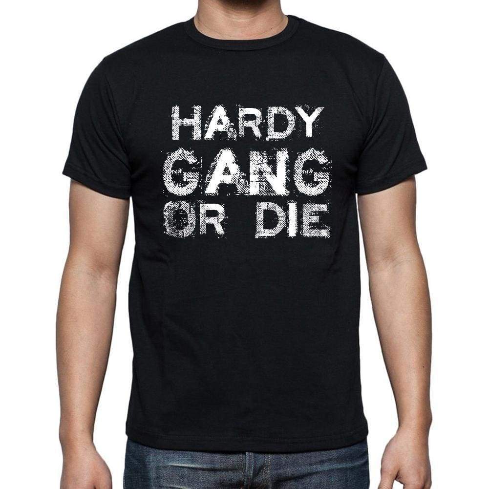 Hardy Family Gang Tshirt Mens Tshirt Black Tshirt Gift T-Shirt 00033 - Black / S - Casual