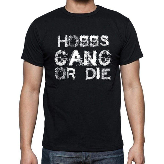 Hobbs Family Gang Tshirt Mens Tshirt Black Tshirt Gift T-Shirt 00033 - Black / S - Casual