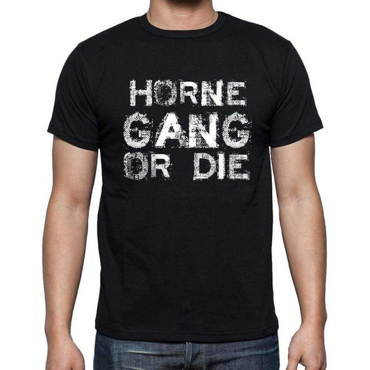 Horne Family Gang Tshirt Mens Tshirt Black Tshirt Gift T-Shirt 00033 - Black / S - Casual