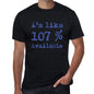 Im Like 100% Available Black Mens Short Sleeve Round Neck T-Shirt Gift T-Shirt 00325 - Black / S - Casual