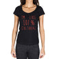 Im Like 100% Cultural Black Womens Short Sleeve Round Neck T-Shirt Gift T-Shirt 00329 - Black / Xs - Casual