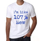 Im Like 100% New White Mens Short Sleeve Round Neck T-Shirt Gift T-Shirt 00324 - White / S - Casual