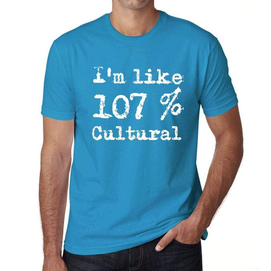 Im Like 107% Cultural Blue Mens Short Sleeve Round Neck T-Shirt Gift T-Shirt 00330 - Blue / S - Casual