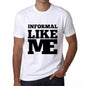 Informal Like Me White Mens Short Sleeve Round Neck T-Shirt 00051 - White / S - Casual