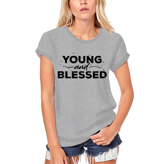 ULTRABASIC Women's Organic T-Shirt Young and Blessed - Bible Religious Shirt