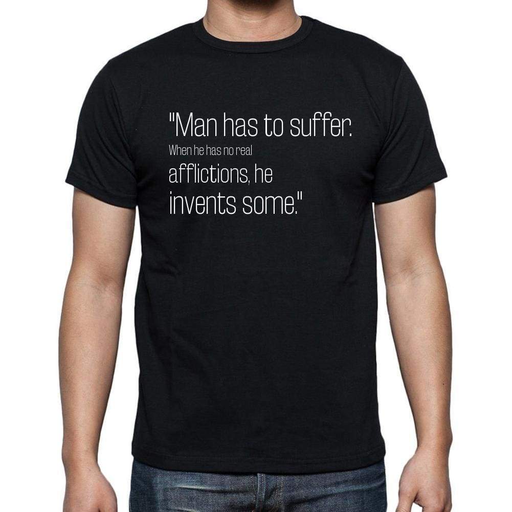 Jose Marti Quote T Shirts Man Has To Suffer. When He T Shirts Men Black - Casual