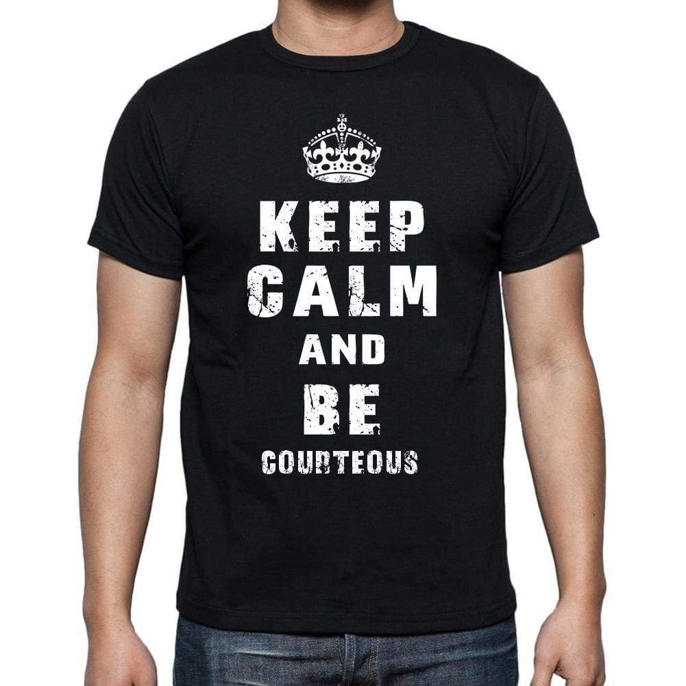 Keep Calm T-Shirt Courteous Mens Short Sleeve Round Neck T-Shirt - Casual