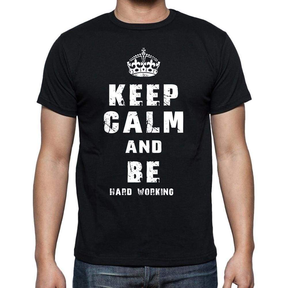 Keep Calm T-Shirt Hard Working Mens Short Sleeve Round Neck T-Shirt - Casual