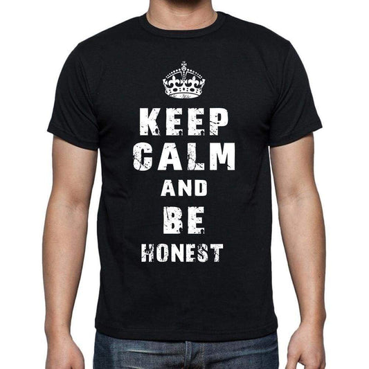Keep Calm T-Shirt Honest Mens Short Sleeve Round Neck T-Shirt - Casual