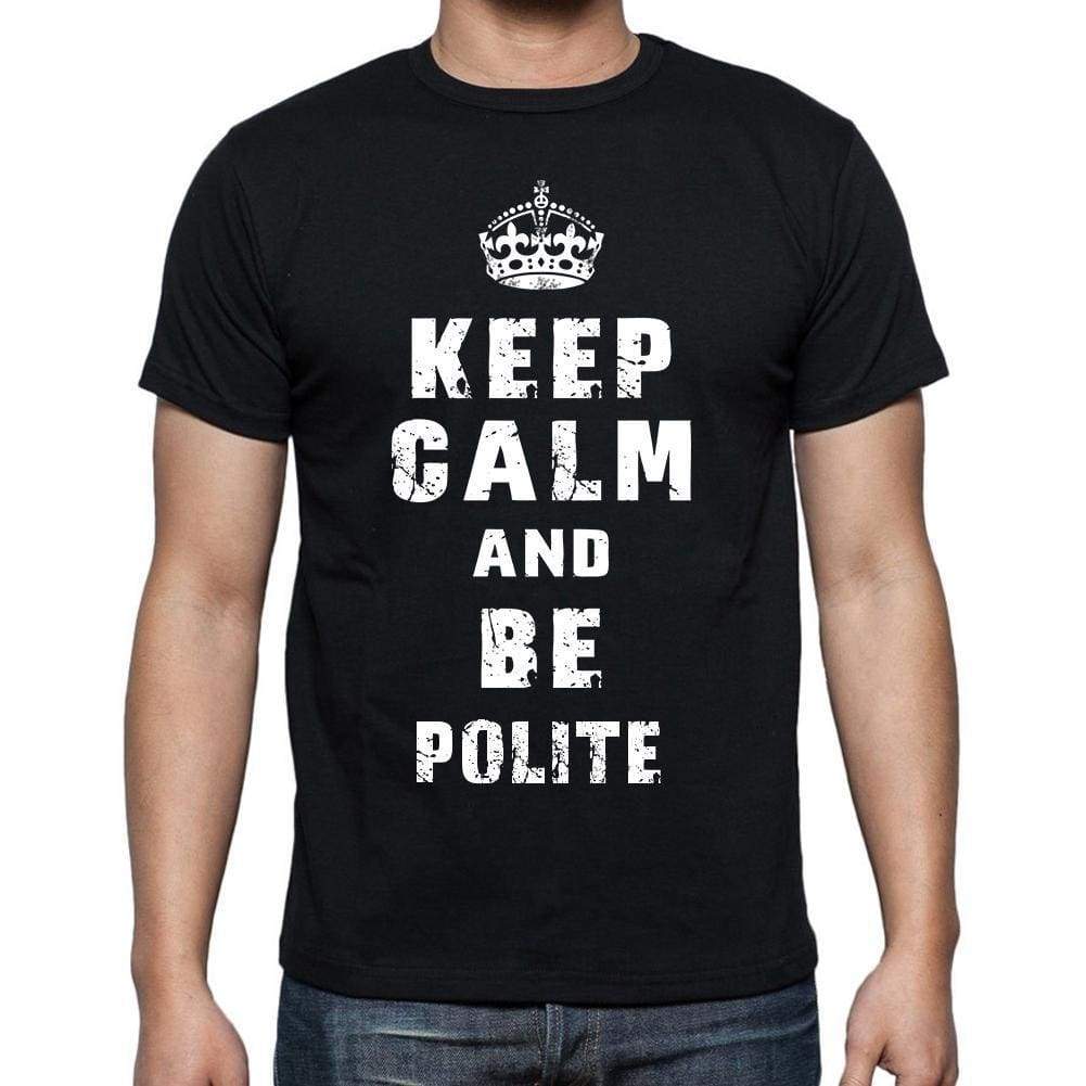 Keep Calm T-Shirt Polite Mens Short Sleeve Round Neck T-Shirt - Casual