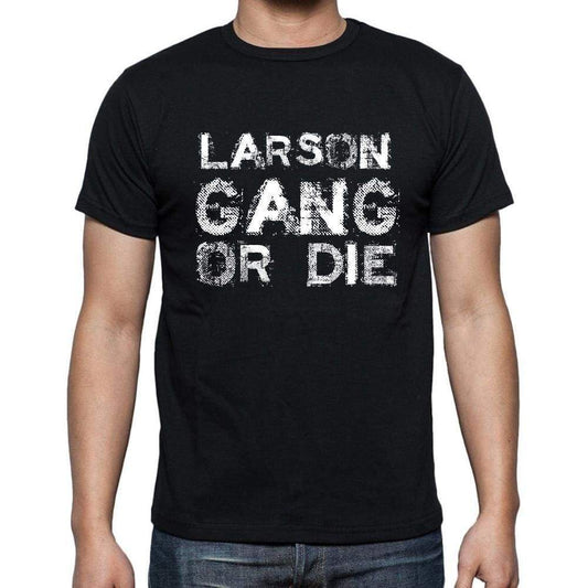 Larson Family Gang Tshirt Mens Tshirt Black Tshirt Gift T-Shirt 00033 - Black / S - Casual