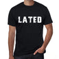 Lated Mens Retro T Shirt Black Birthday Gift 00553 - Black / Xs - Casual