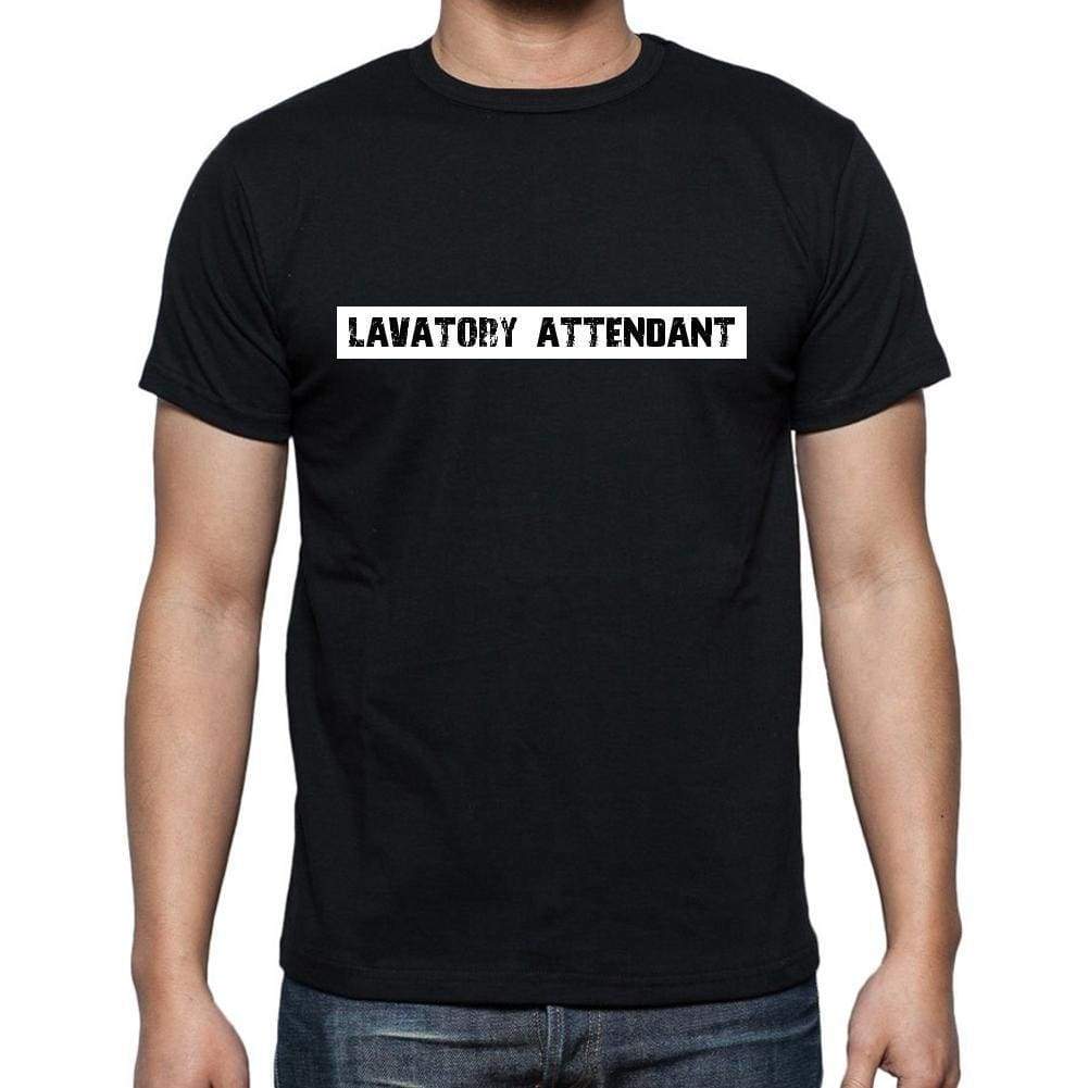 Lavatory Attendant T Shirt Mens T-Shirt Occupation S Size Black Cotton - T-Shirt