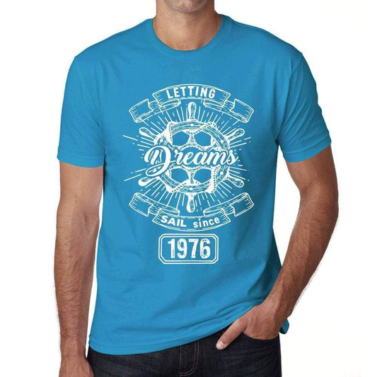 Letting Dreams Sail Since 1976 Mens T-Shirt Blue Birthday Gift 00404 - Blue / Xs - Casual