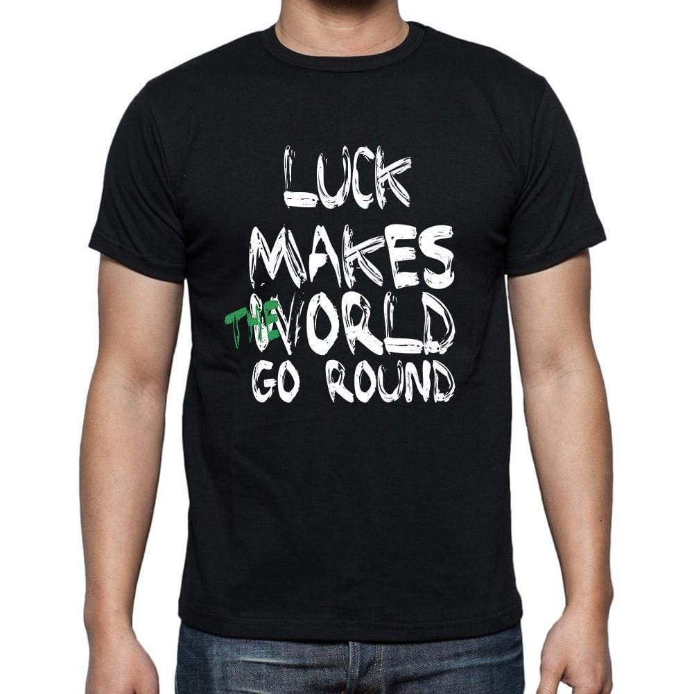 Luck World Goes Round Mens Short Sleeve Round Neck T-Shirt 00082 - Black / S - Casual