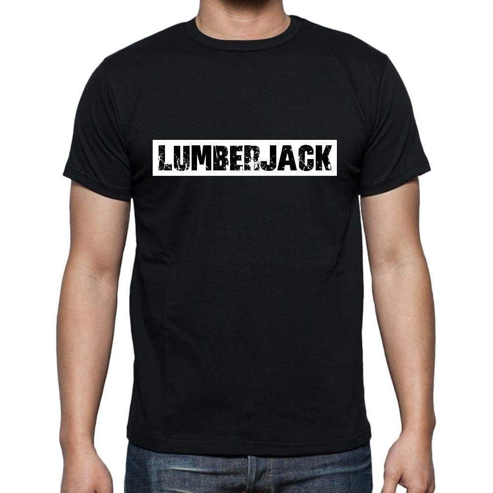 Lumberjack T Shirt Mens T-Shirt Occupation S Size Black Cotton - T-Shirt