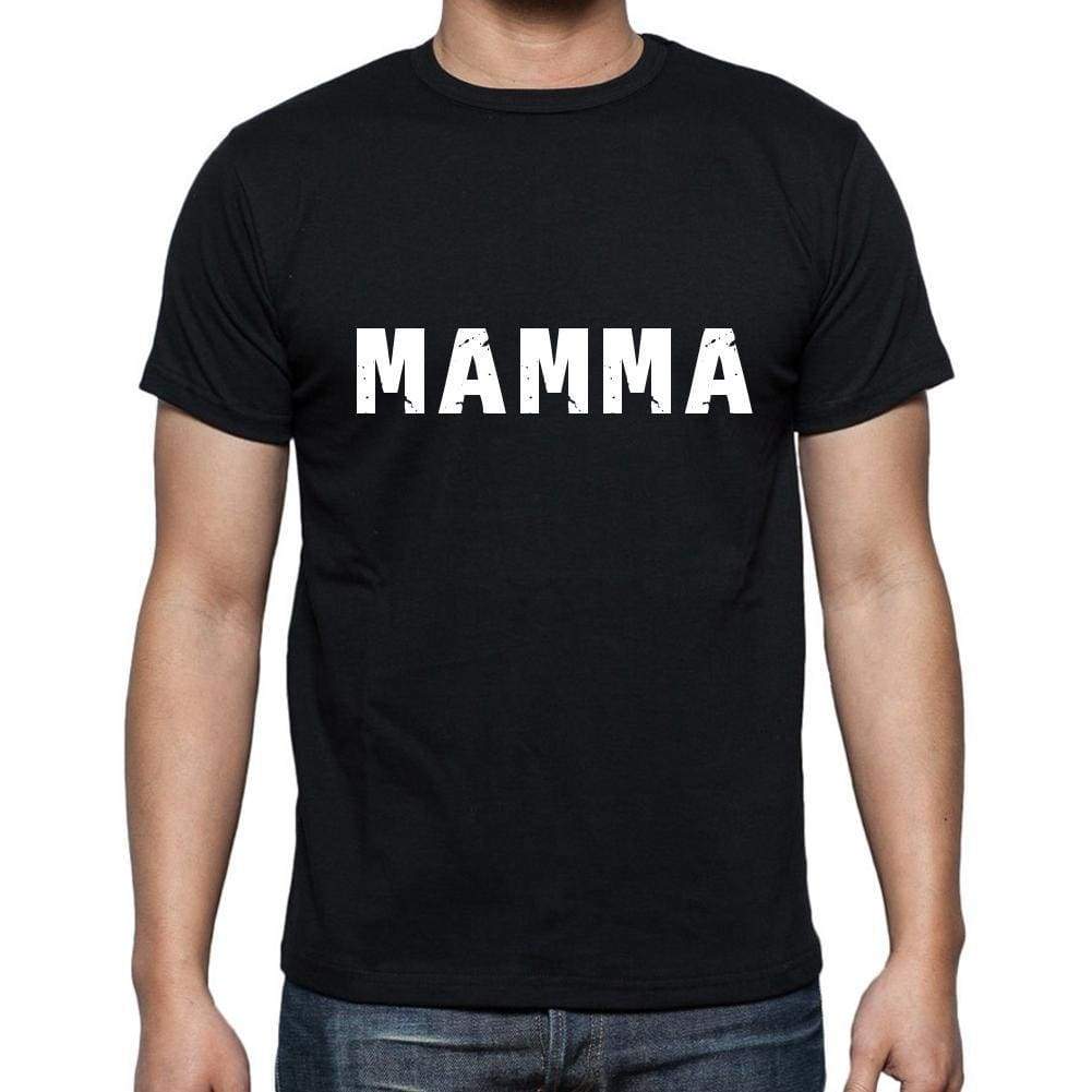 Mamma Mens Short Sleeve Round Neck T-Shirt 5 Letters Black Word 00006 - Casual