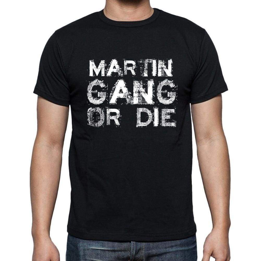 Martin Family Gang Tshirt Mens Tshirt Black Tshirt Gift T-Shirt 00033 - Black / S - Casual
