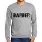 Mens Printed Graphic Sweatshirt Popular Words Barber Grey Marl - Grey Marl / Small / Cotton - Sweatshirts