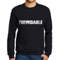 Mens Printed Graphic Sweatshirt Popular Words Formidable Deep Black - Deep Black / Small / Cotton - Sweatshirts