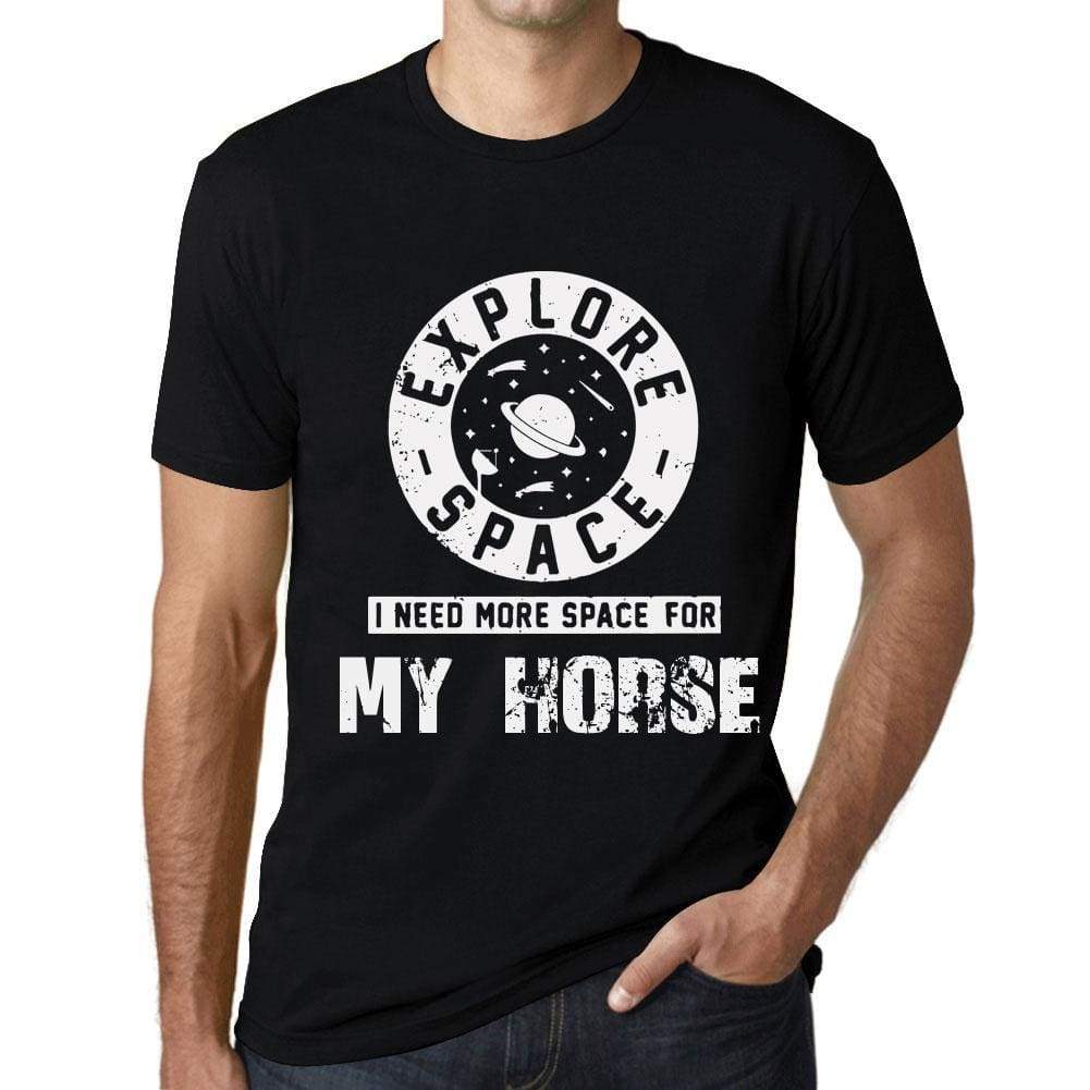 Mens Vintage Tee Shirt Graphic T Shirt I Need More Space For My Horse Deep Black White Text - Deep Black / Xs / Cotton - T-Shirt