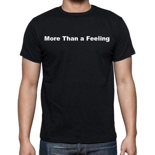 More Than A Feeling Mens Short Sleeve Round Neck T-Shirt - Casual