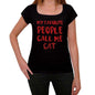 My Favorite People Call Me Cat Black Womens Short Sleeve Round Neck T-Shirt Gift T-Shirt 00371 - Black / Xs - Casual