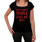 My Favorite People Call Me Irma Black Womens Short Sleeve Round Neck T-Shirt Gift T-Shirt 00371 - Black / Xs - Casual