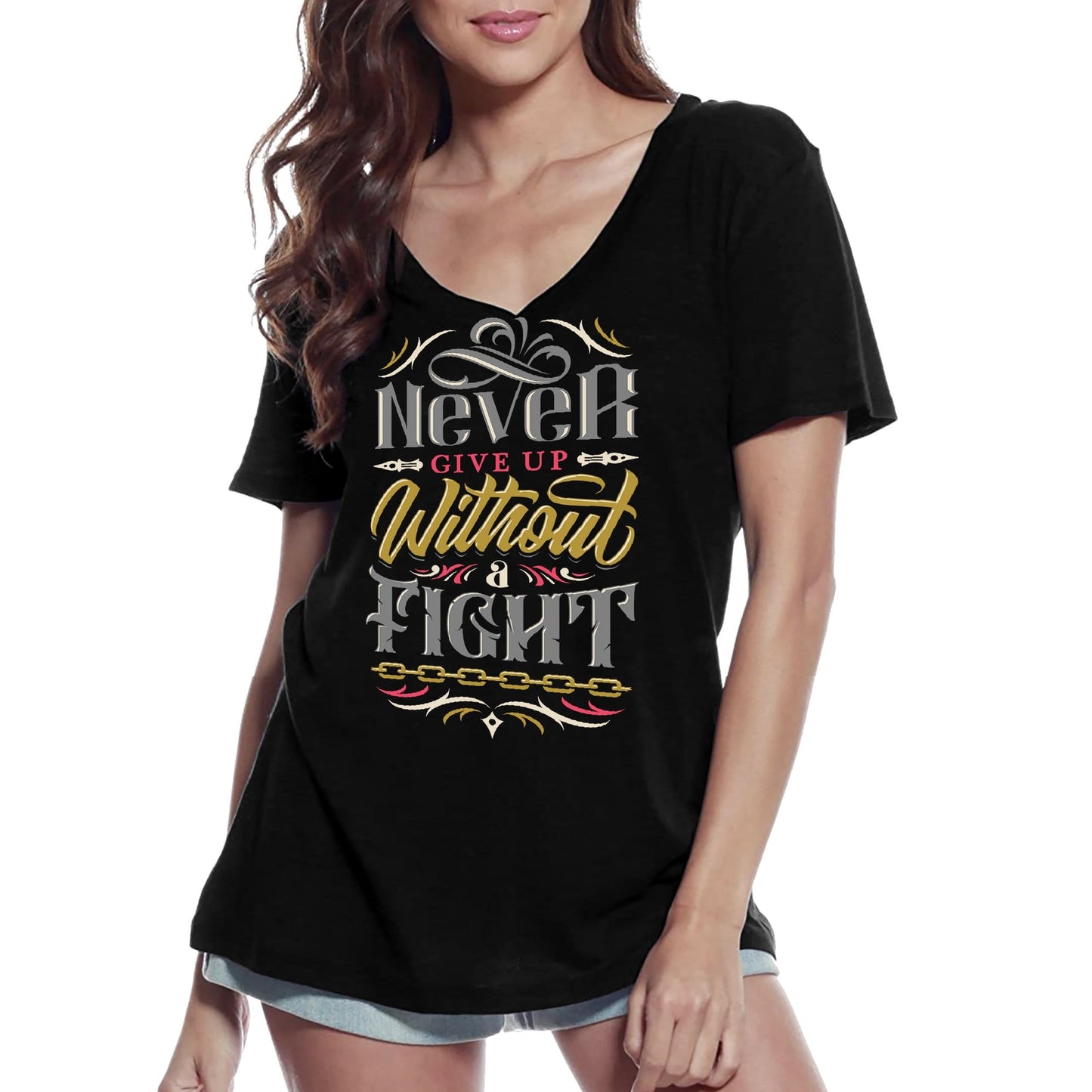 ULTRABASIC Women's V-Neck T-Shirt Never Give Up Without A Fight - Short Sleeve Tee shirt