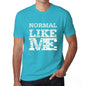 Normal Like Me Blue Mens Short Sleeve Round Neck T-Shirt - Blue / S - Casual