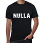Nulla Mens T Shirt Black Birthday Gift 00551 - Black / Xs - Casual