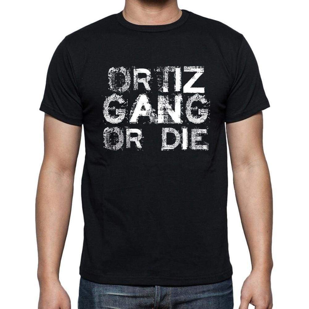 Ortiz Family Gang Tshirt Mens Tshirt Black Tshirt Gift T-Shirt 00033 - Black / S - Casual
