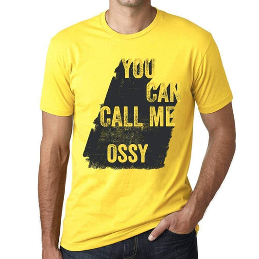 Ossy You Can Call Me Ossy Mens T Shirt Yellow Birthday Gift 00537 - Yellow / Xs - Casual