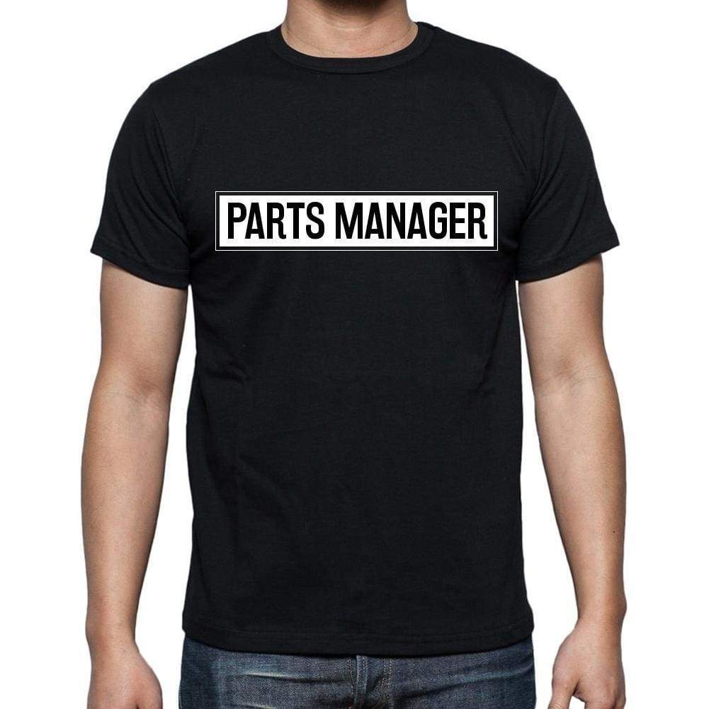 Parts Manager T Shirt Mens T-Shirt Occupation S Size Black Cotton - T-Shirt