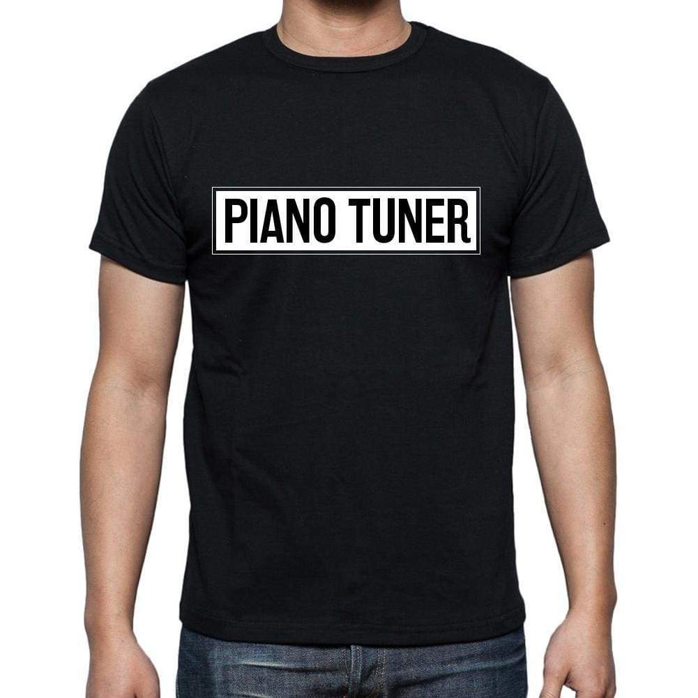 Piano Tuner T Shirt Mens T-Shirt Occupation S Size Black Cotton - T-Shirt